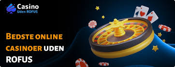 Oplev Casinoer Uden Om ROFUS En Guide til Spillere